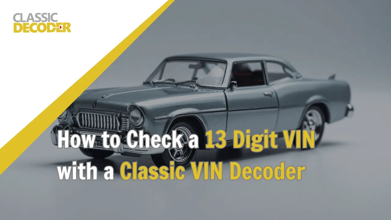 How to Check a 13 Digit VIN 